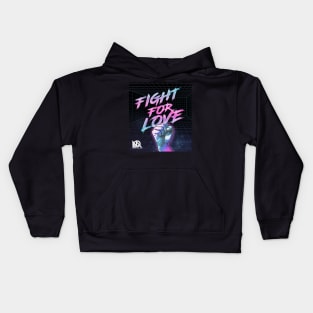 Fight for Love Poster Kids Hoodie